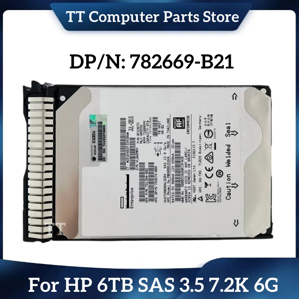 TT для HP 782669-B21 761497-001 6 ТБ SAS 3.5 7.2 K 6G серверный жесткий диск SSD Быстрая поставка